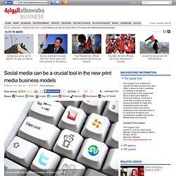 Social media can be a crucial tool in the new print media business models