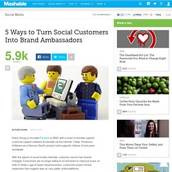 5 Ways to Turn Social Customers Into Brand Ambassadors