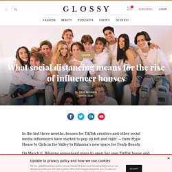 What social distancing means for the rise of influencer houses