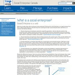 What is a social enterprise? - Learn about your enterprise - Social Enterprise Canada