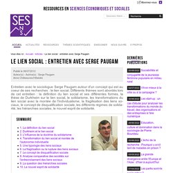 Le lien social : entretien avec Serge Paugam