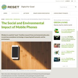 The Social and Environmental Impact of Mobile Phones