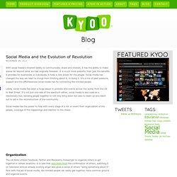 Social Media and the Evolution of Revolution