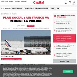 Plan social : Air France va réduire la voilure