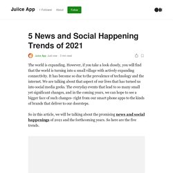 5 News and Social Happening Trends of 2021