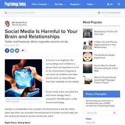 Social Media Is Harmful to Your Brain and Relationships
