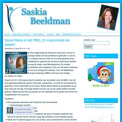 Social Media in het MBO, 25 inspirerende les ideeën! - Saskia Beeldman