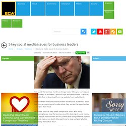 5 key social media issues for business leaders