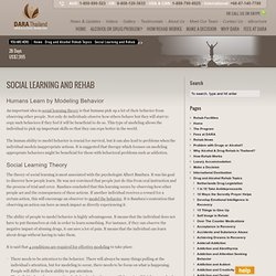 Social Learning and Rehab