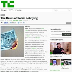 The Dawn of Social Lobbying