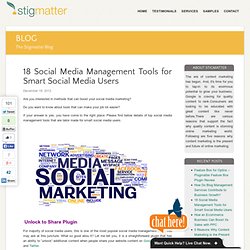 18 Social Media Management Tools for Smart Social Media Users - Stigmatter