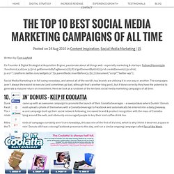 The Top 10 Best Social Media Marketing Campaigns Of All TimeAcquisition Engine