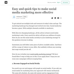 Easy and quick tips to make social media marketing more effective