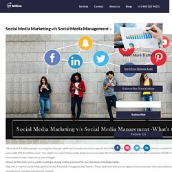 Social Media Marketing v/s Social Media Management -