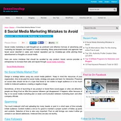 8 Social Media Marketing Mistakes to Avoid