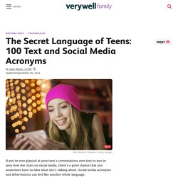 100 Social Media and Test Acronyms Used by Teens