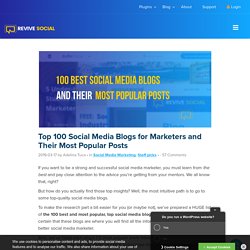 100 Top Social Media Blogs and Their Most Popular Posts 2018