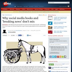 Why social media books and 'breaking news' don't mix