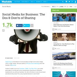 Social Media for Business: The Dos &amp; Don&#039;ts of Sharing