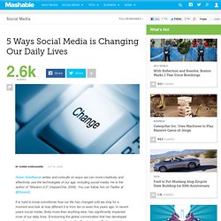 5 Ways Social Media is Changing Our Daily Lives