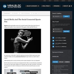 The Social Connected Sports Fan -