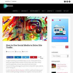 How to Use Social Media to Drive Site Traffic
