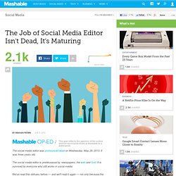 The Social Media Editor Isn't Dead, It's Maturing