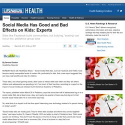 Social Media Has Good and Bad Effects on Kids: Experts
