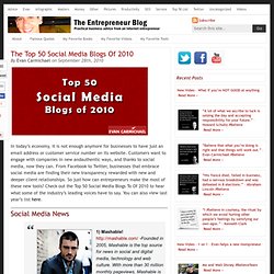 The Top 50 Social Media Blogs Of 2010