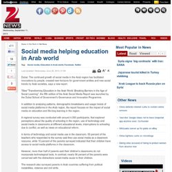 Social media helping education in Arab world
