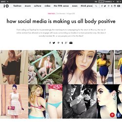 ​how social media is making us all body positive