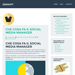 Che cosa fa il Social Media Manager - Zensoft