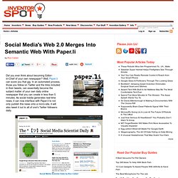 Social Media&#039;s Web 2.0 Merges Into Semantic Web With Paper.li