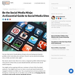 Be the Social Media Ninja: A Guide to Social Media Sites