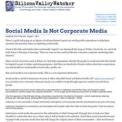 Social Media Is Not Corporate Media