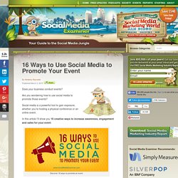 16 Ways to Use Social Media to Promote Your Event
