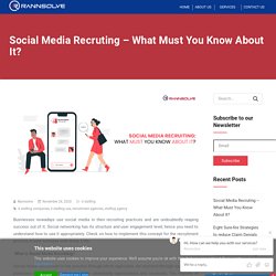 Social Media Recruting - What Must You Know About It?