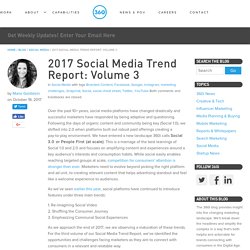 2017 Social Media Trend Report: Volume 3