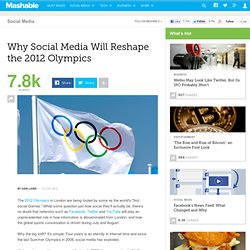 Why Social Media Will Reshape the 2012 Olympics