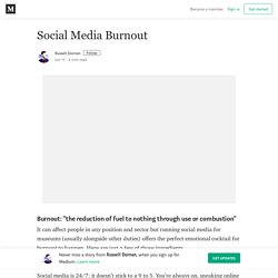 Social Media Burn Out – Russell Dornan