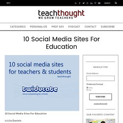 10 Social Media Sites For Education