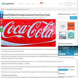 5 Social Media Strategy Lessons from Coca-Cola