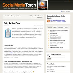 Social Media Torch Daily Twitter Plan » Social Media Torch