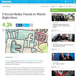 5 Social Media Trends to Watch Right Now