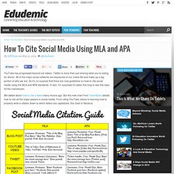 How To Cite Social Media Using MLA and APA