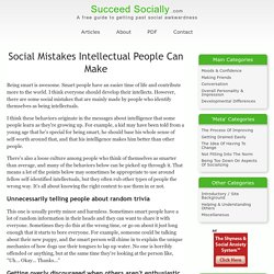 Social Mistakes Intellectual People Can Make