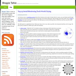 Top 25 Social Monitoring Tools Worth Trying : Bloggie Talkie