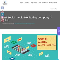Best Social media Monitoring company in Noida