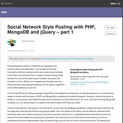 Social Network Style Posting with PHP, MongoDB and jQuery - part 1