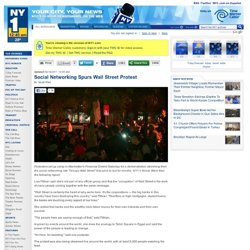 Social Networking Spurs Wall Street Protest